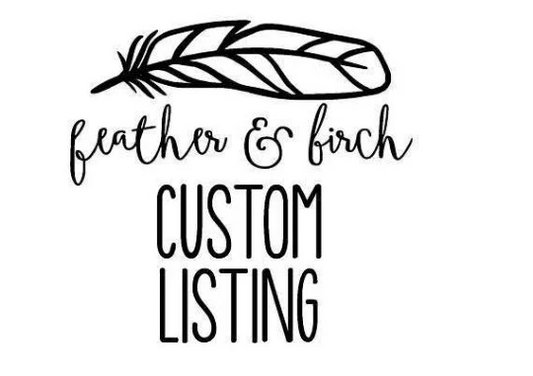 Custom Listing for Cindy