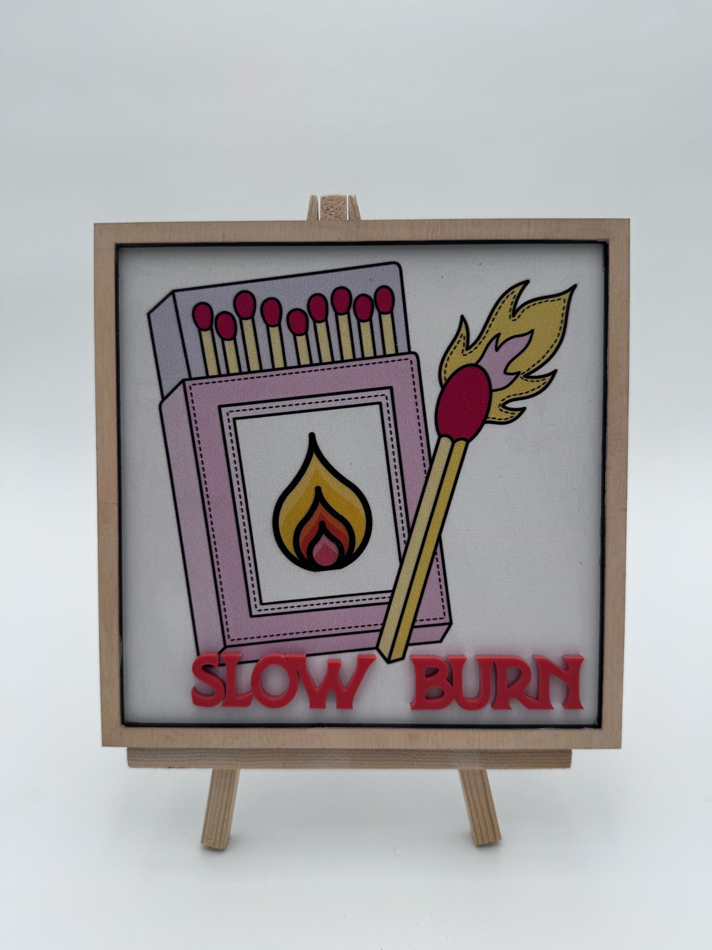 Slow Burn Shelf Sign (Apollycon Preorder Only)